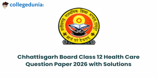 Chhattisgarh Board Class 12 2026 Healthcare Question Paper with Solutions: PDF Available Here